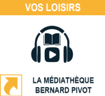 ACCÈS EN 1 CLIC - La médiathèque Bernard Pivot